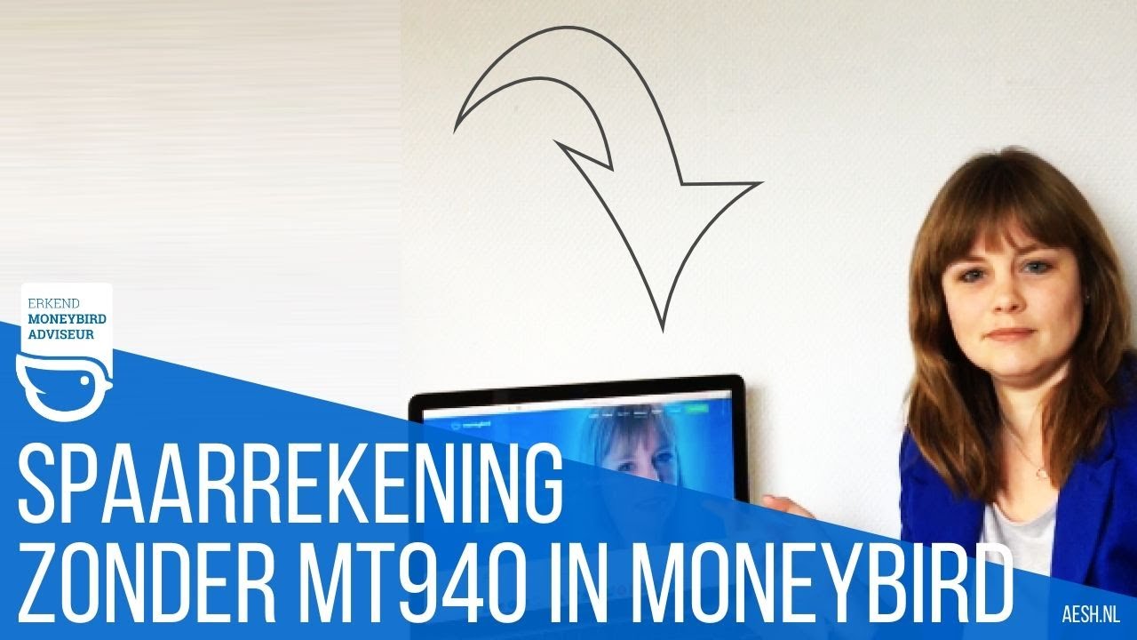 Spaarrekeningen zonder bankkoppeling en MT940 verwerken | Moneybird tutorial