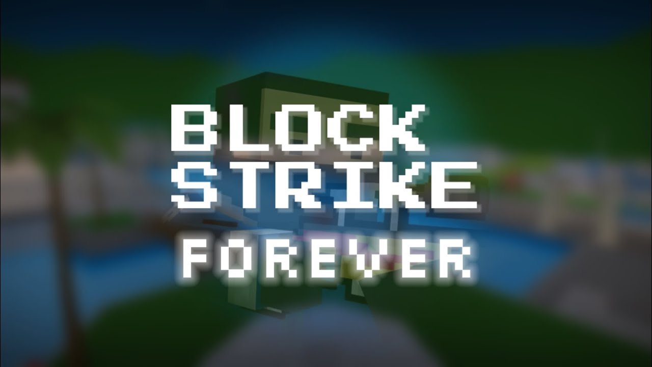BLOCK STRIKE FOREVER [Song | BS Radio] | Block Strike