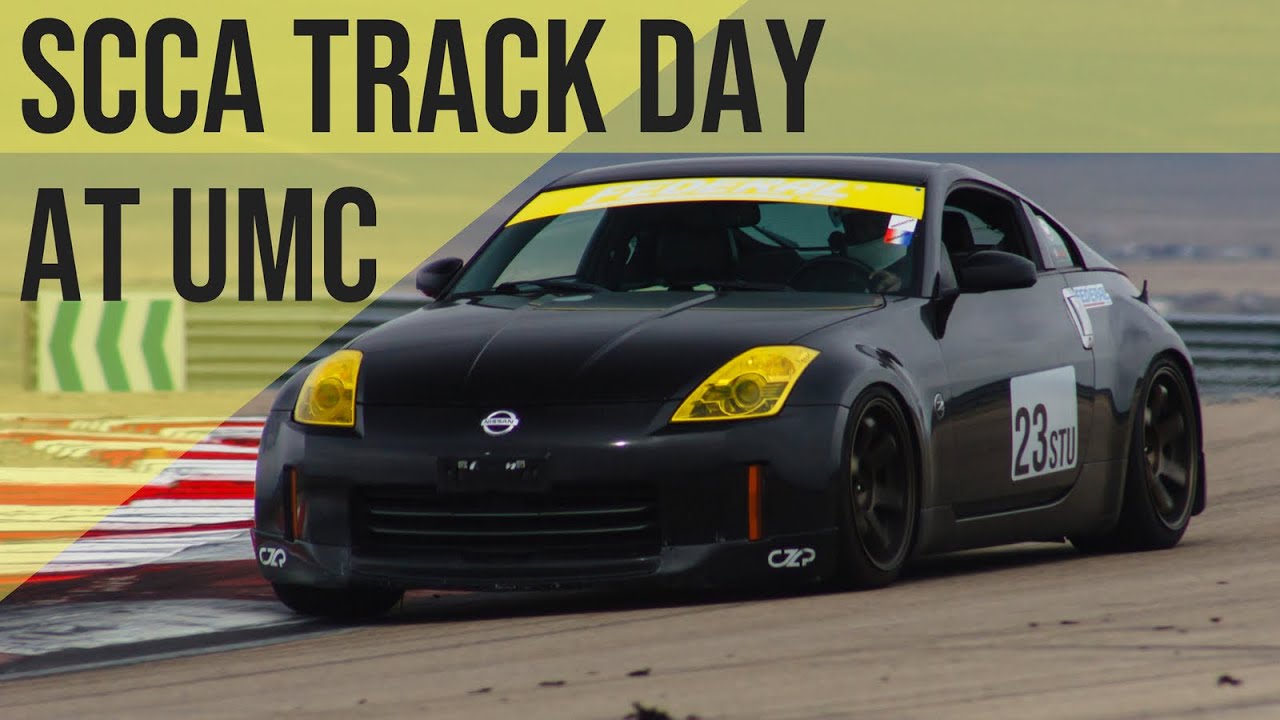 A Day In a 350Z | First SCCA Track Day at UMC