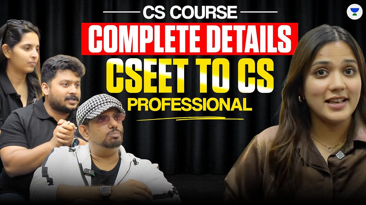 Company Secretary course complete details | Cseet to Cs professional | Podcast