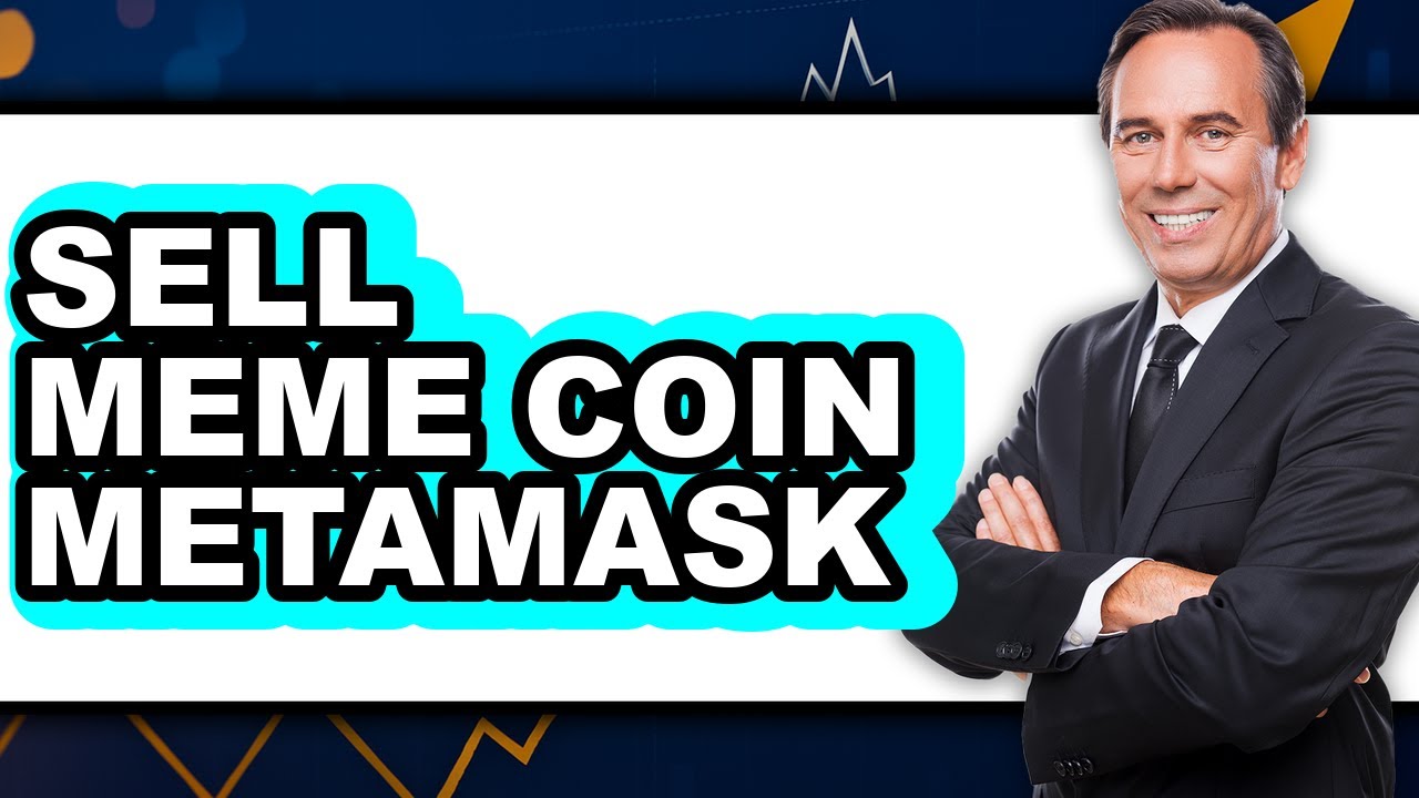 How to Sell Meme Coin Metamask - Easy Guide