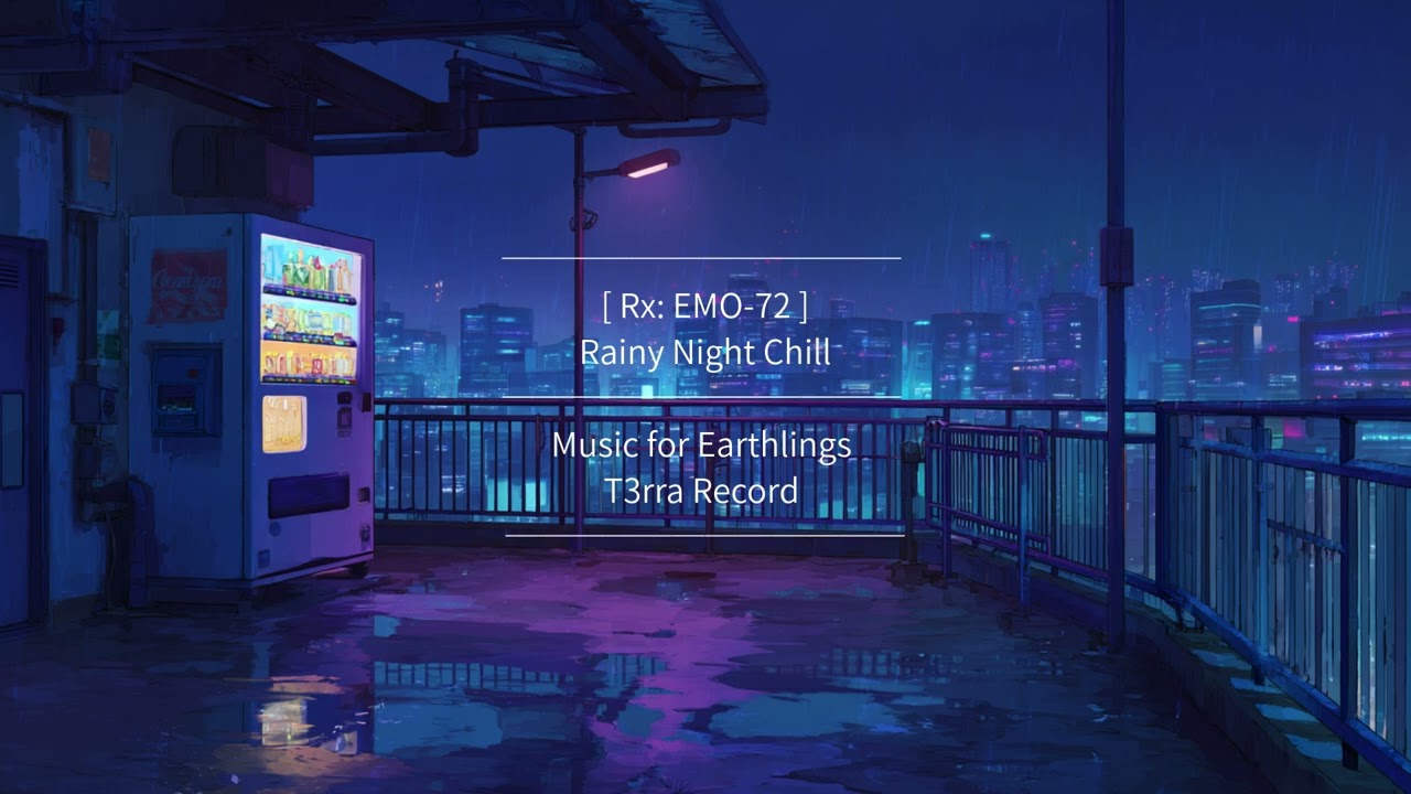 【時間管理BGM/30分/雨の屋上】ネオンに滲む夜の街と雨音 ダウンテンポ｜EMO72
