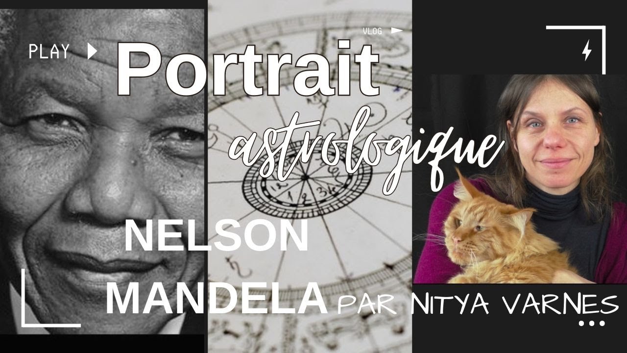 Nelson Mandela : un portrait astrologique