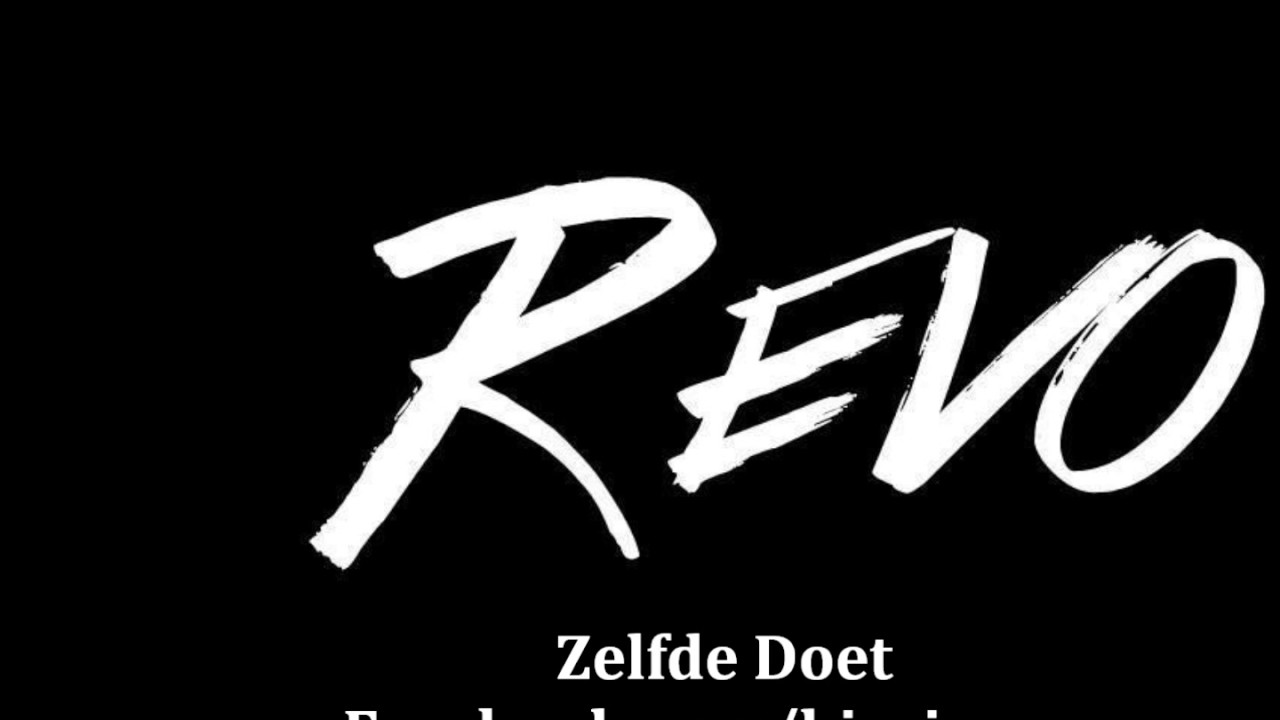 Revo - Zelfde Doet (Re-Upload)