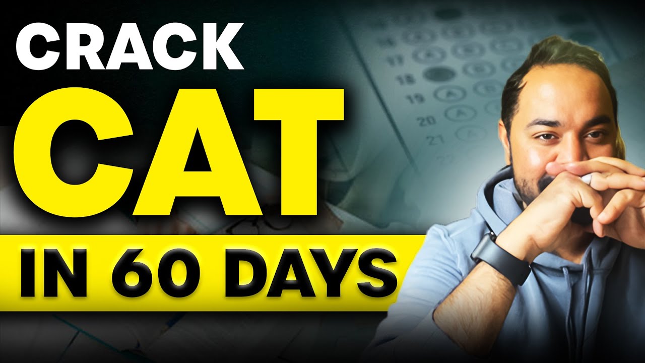 60-Day Challenge to Crack CAT | Complete Preparation Guide