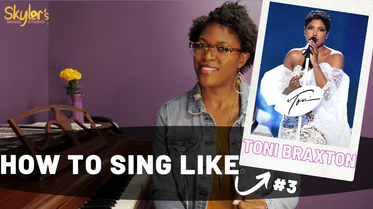 How to Sing Like Toni Braxton | #3