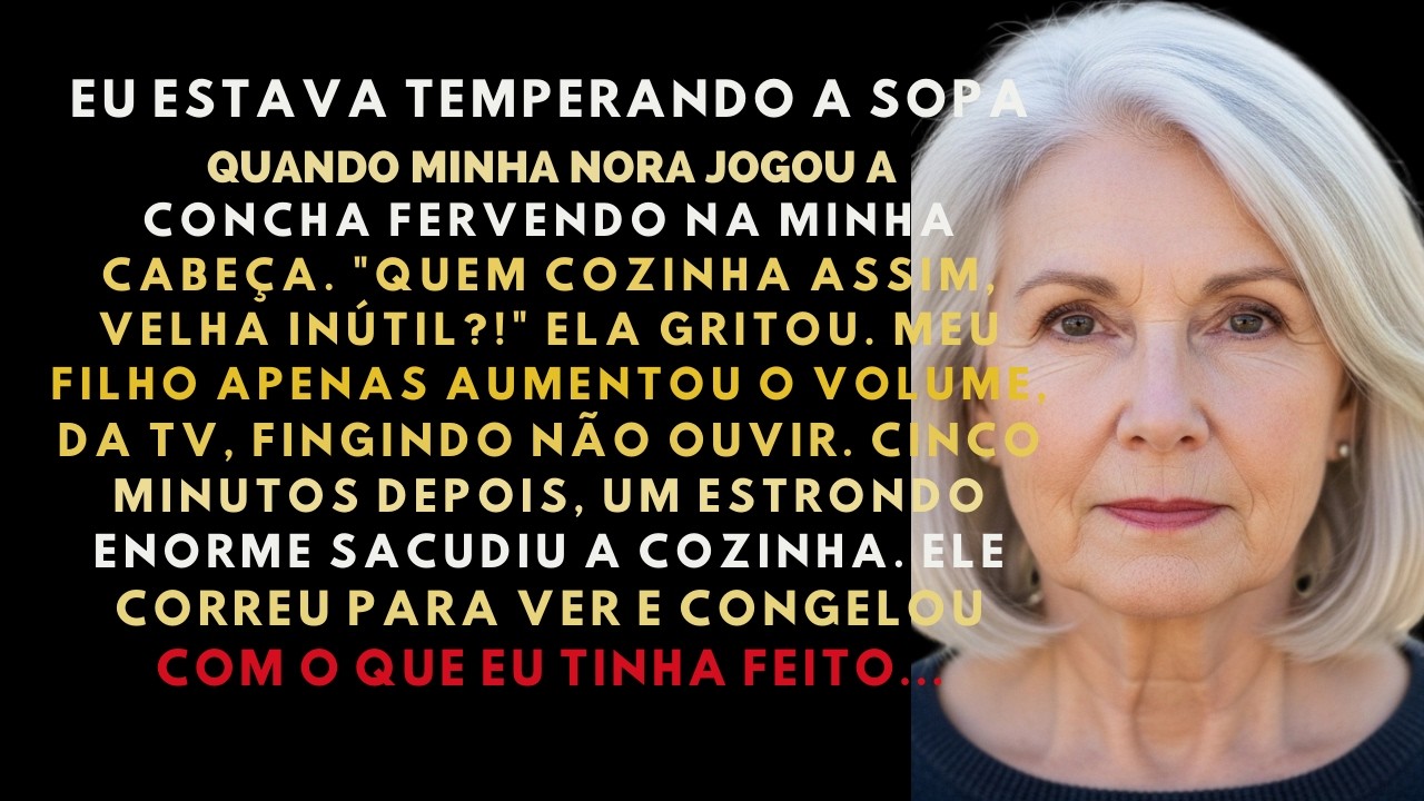 A HISTÓRIA REAL DESTA AVÓ👵Minha Nora Me Atingiu Com Uma Concha e Gritou： ＂Quem Cozinha Assim!＂