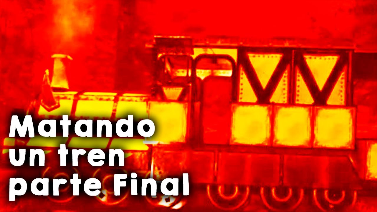 TREN POTASIO AL M&Aacute;XIMO Parte 3 @TTCCELLAA Choo-Choo Charles
