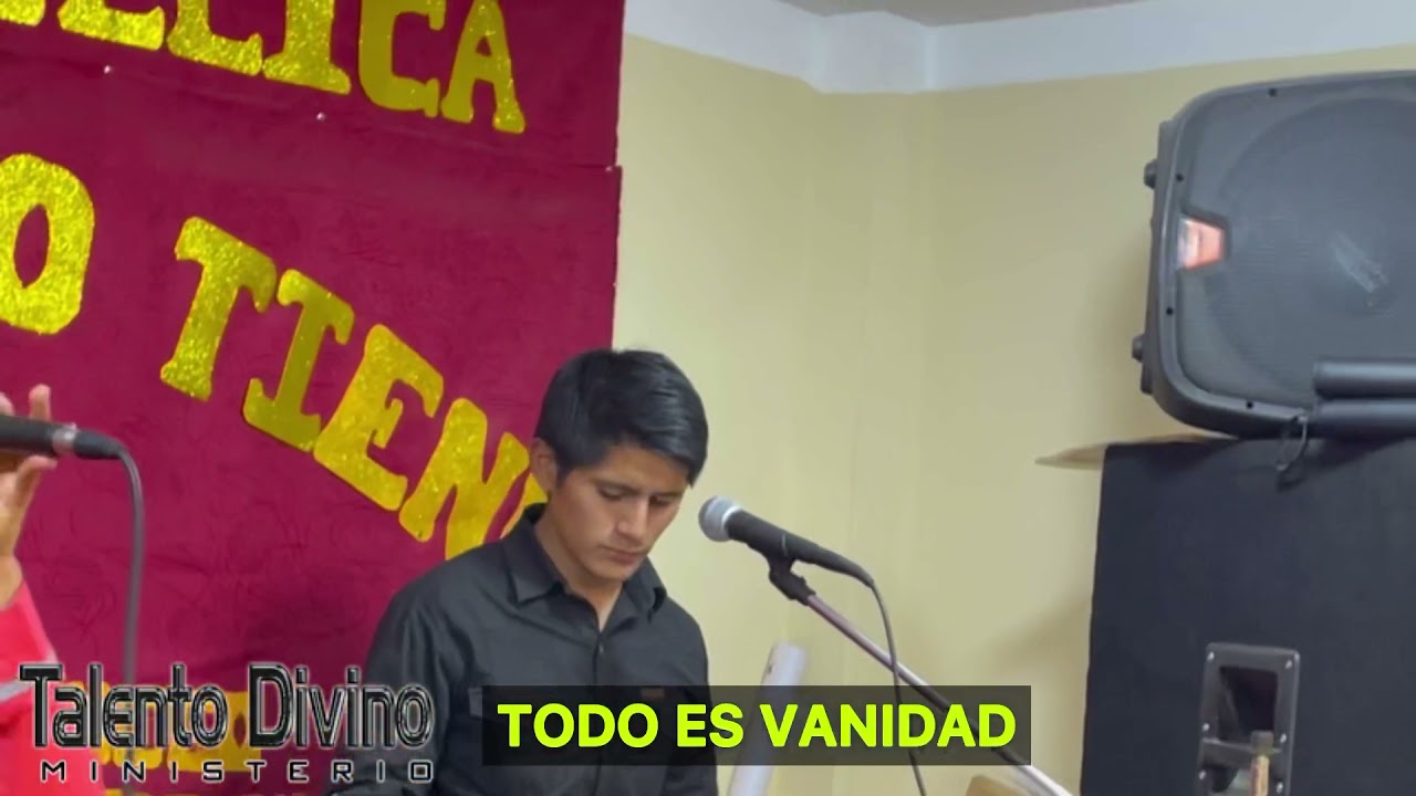 TODO ES VANIDAD // Ministerio Talento Divino