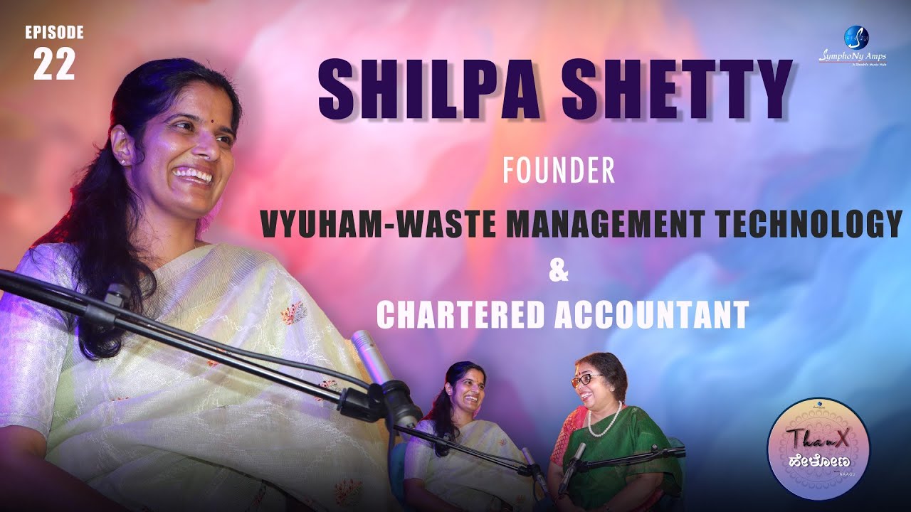 Shilpa Shetty | Founder Vyuham  Waste Management | C A | Thanx Helona with Naagu | Nagamani