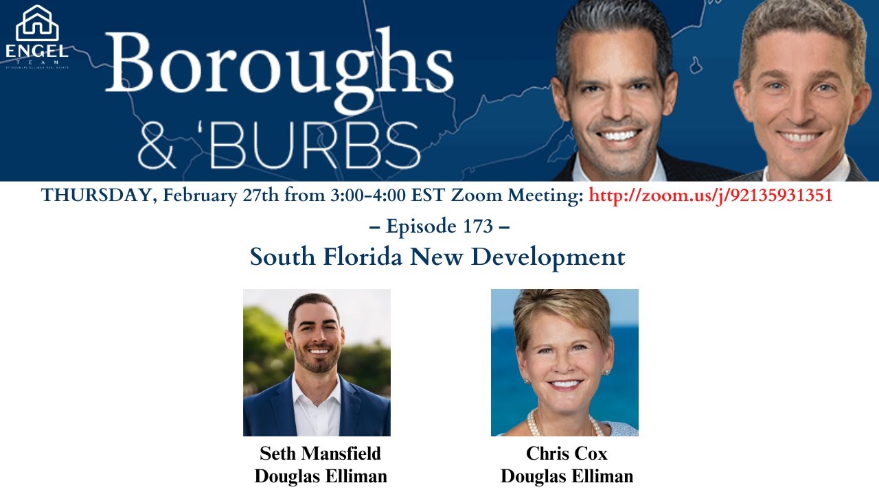 Boroughs & Burbs 173 || South Florida New Development