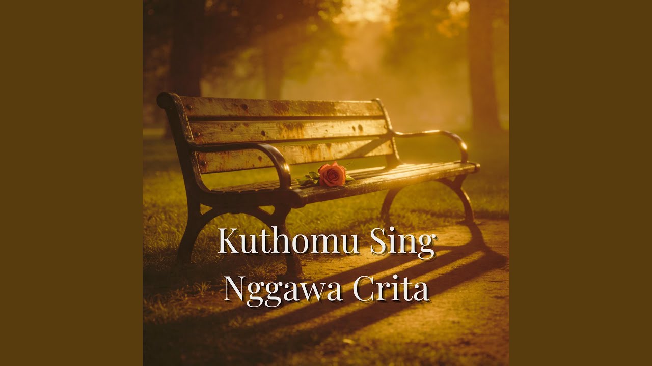 Kuthomu Sing Nggawa Crita