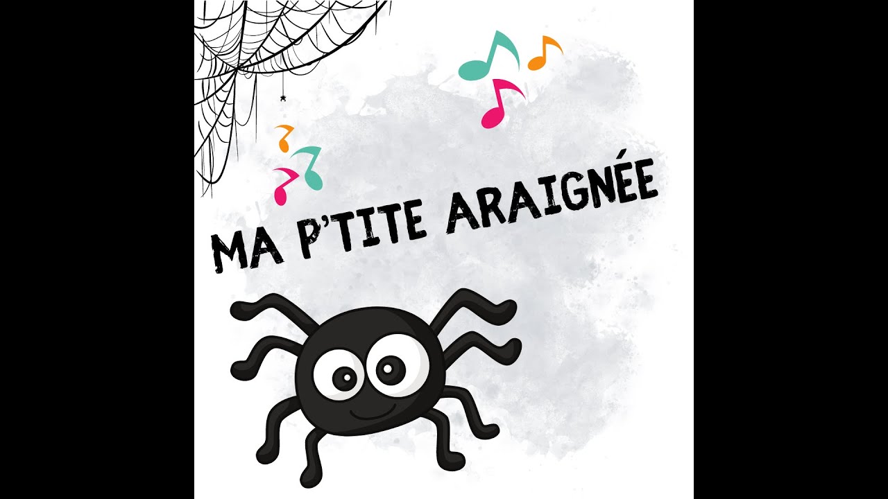 ma p’tite araignée Comptine éveil musical