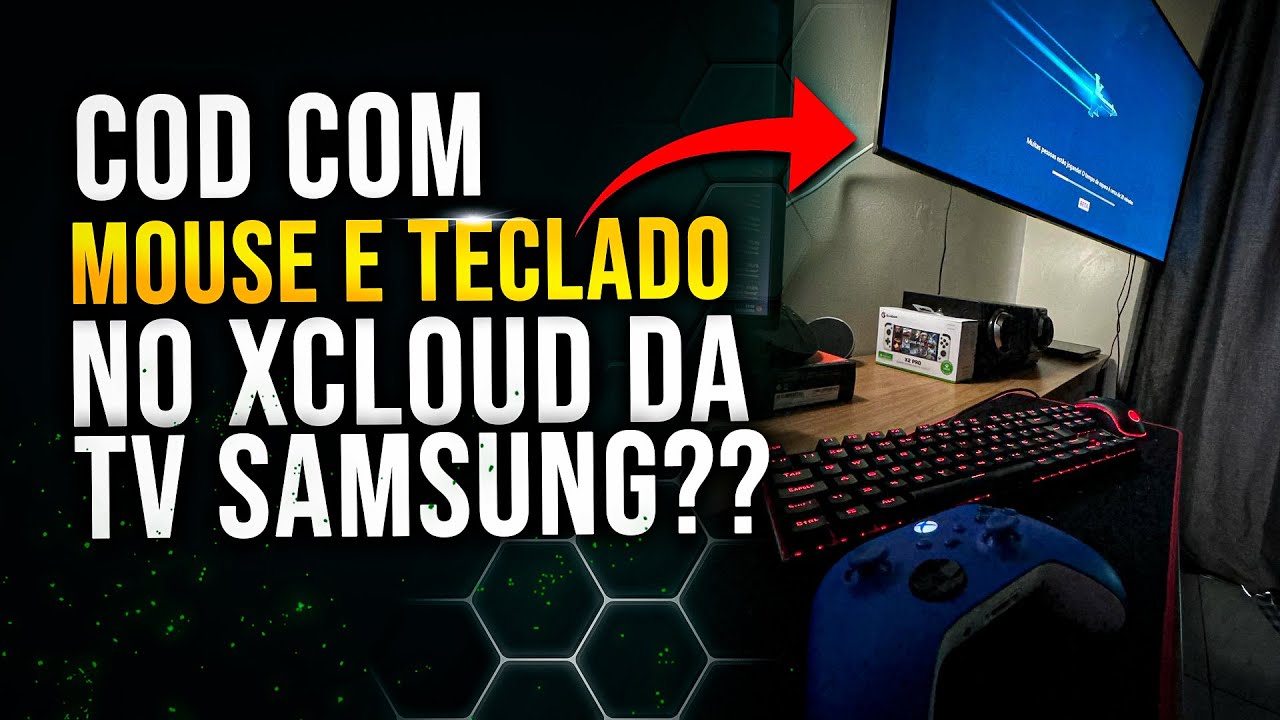 MOUSE e TECLADO no XCLOUD da TV SAMSUNG, FUNCIONA??