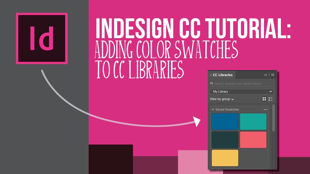 Учебное пособие по InDesign: знакомство с цветами Adobe и библиотекой Adobe CC.
