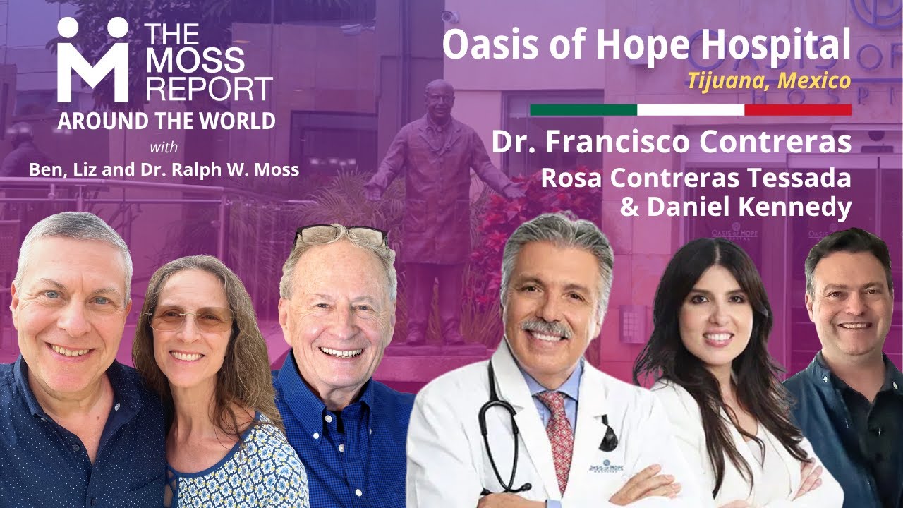 Oasis of Hope Hospital - Tijuana, Mexico - The Moss Report Around The World