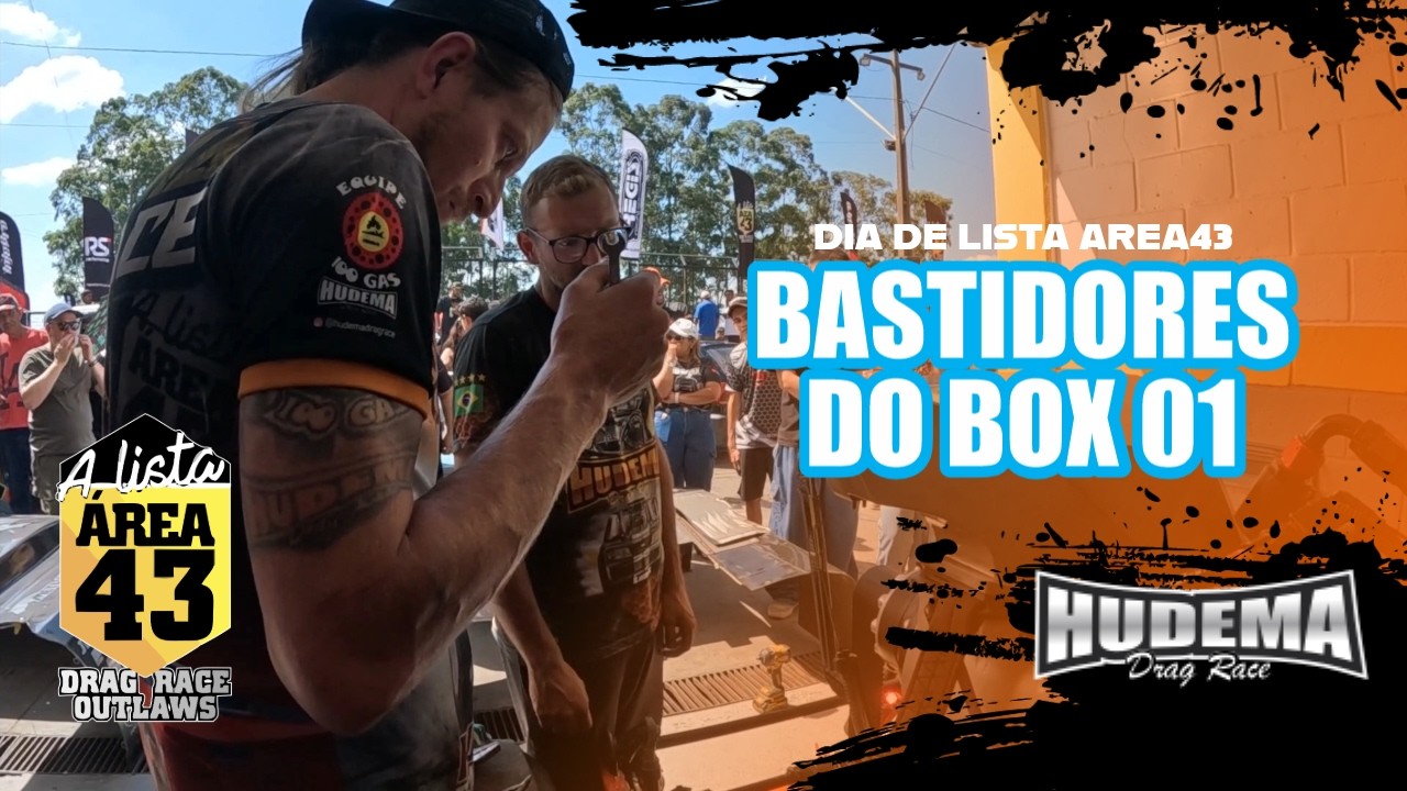 DIA DE LISTA AREA 43 (BASTIDORES DO BOX 01)