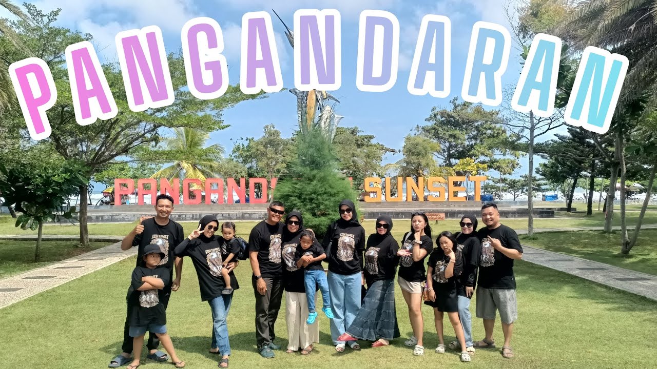 PANGANDARAN LIBURAN SINGKAT 2HARI 1MALAM