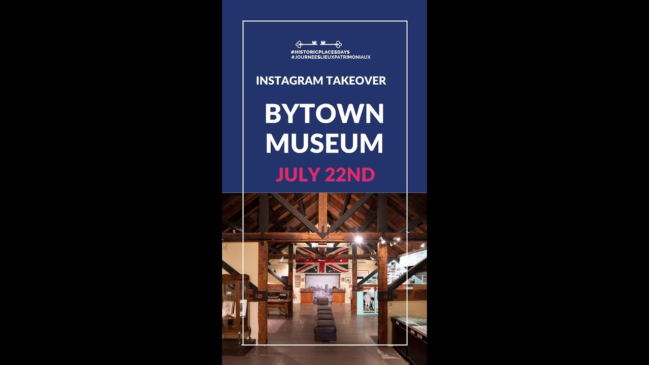 Bytown Museum Tour - Instagram Takeover