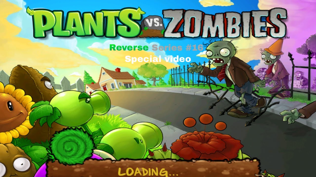 Reverse Series Plants vs Zombies Gameplay #16 (Adventure 2) Special Edition: 2 Level at one video 