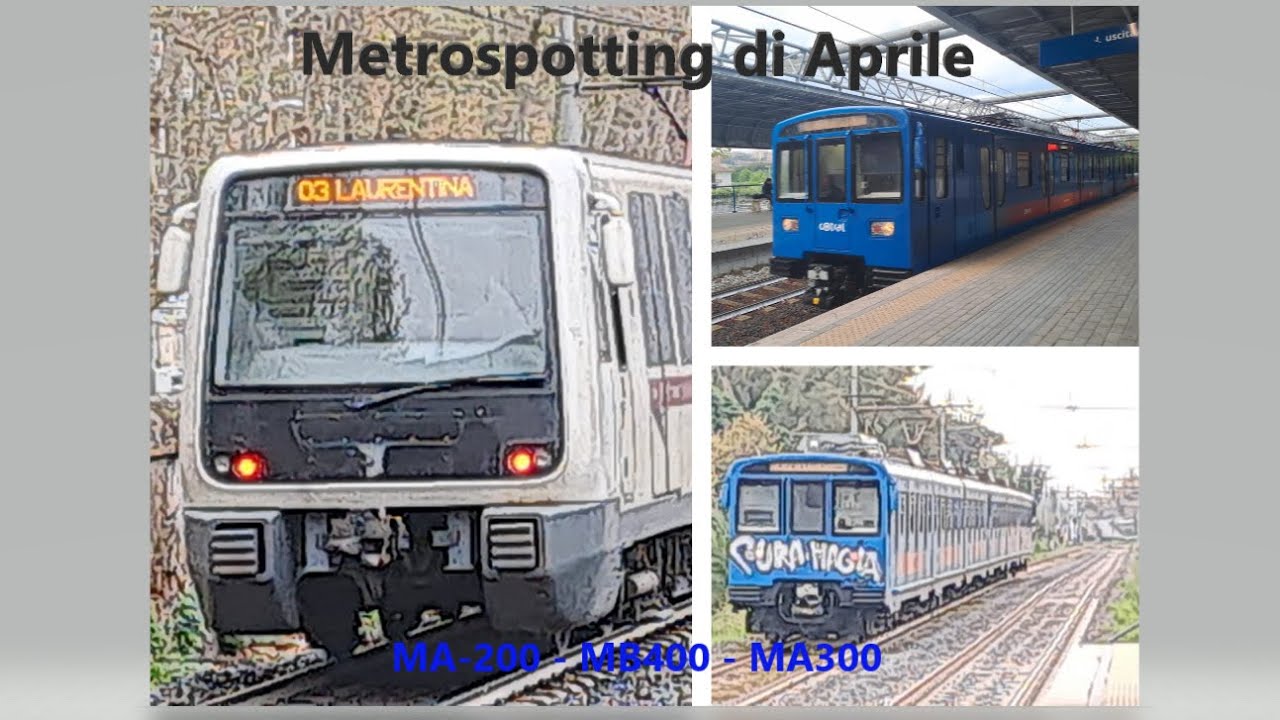 Compilation dei treni della metro di Roma | 1° ed. di Aprile