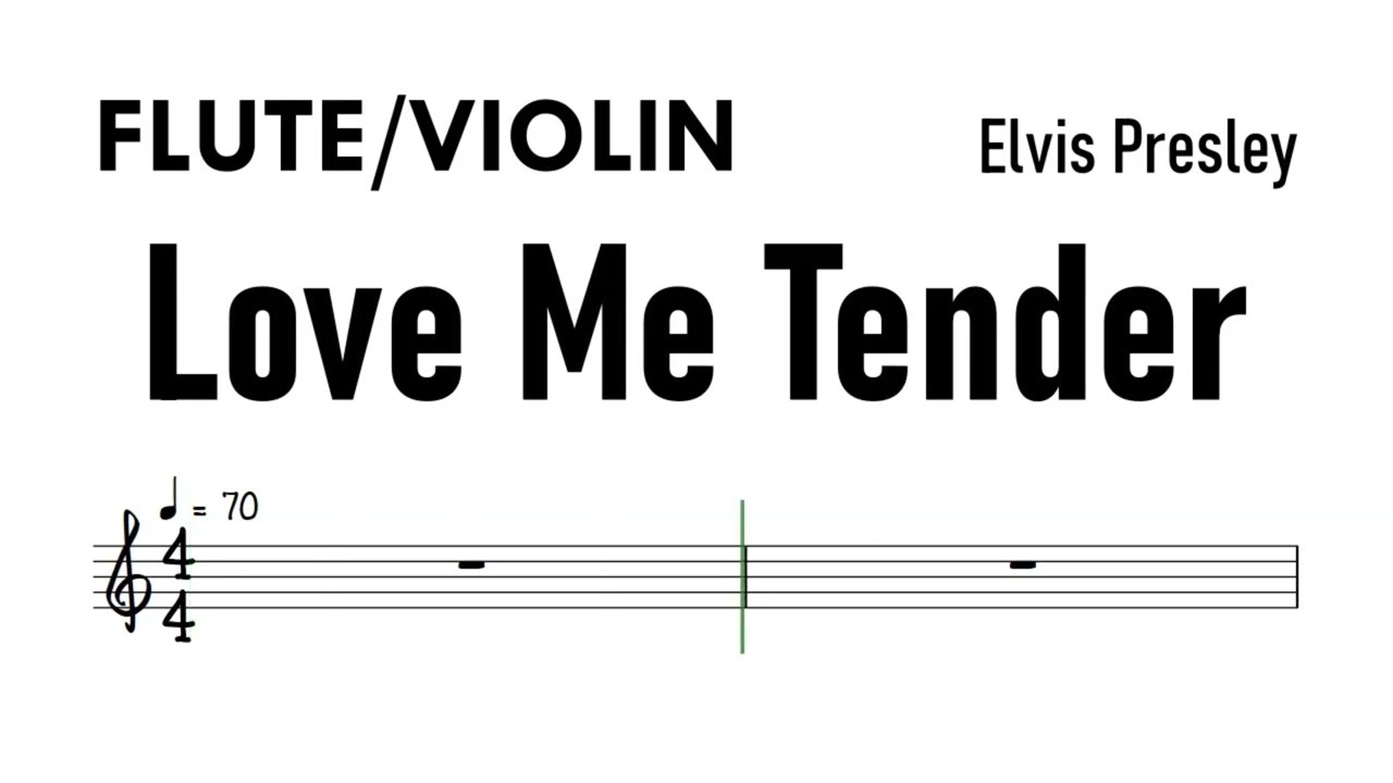 Love Me Tender Flute Violin Sheet Music Backing Track Partitura Elvis Presley