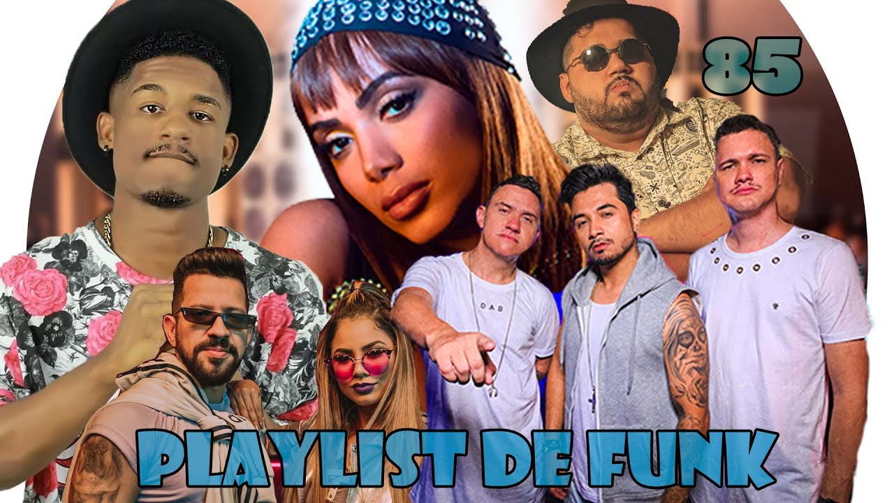 PLAYLIST DE FUNK #85  - FUNK ATUAL - SANDRO DJ