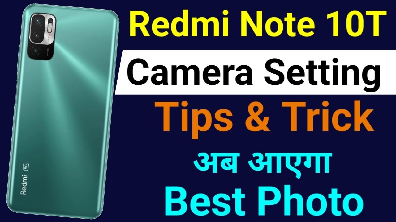 Redmi Note 10T 5G Camera Setting | Redmi Note 10T 5G Camera Setting Kaise Kare | Shivam Kishanpur
