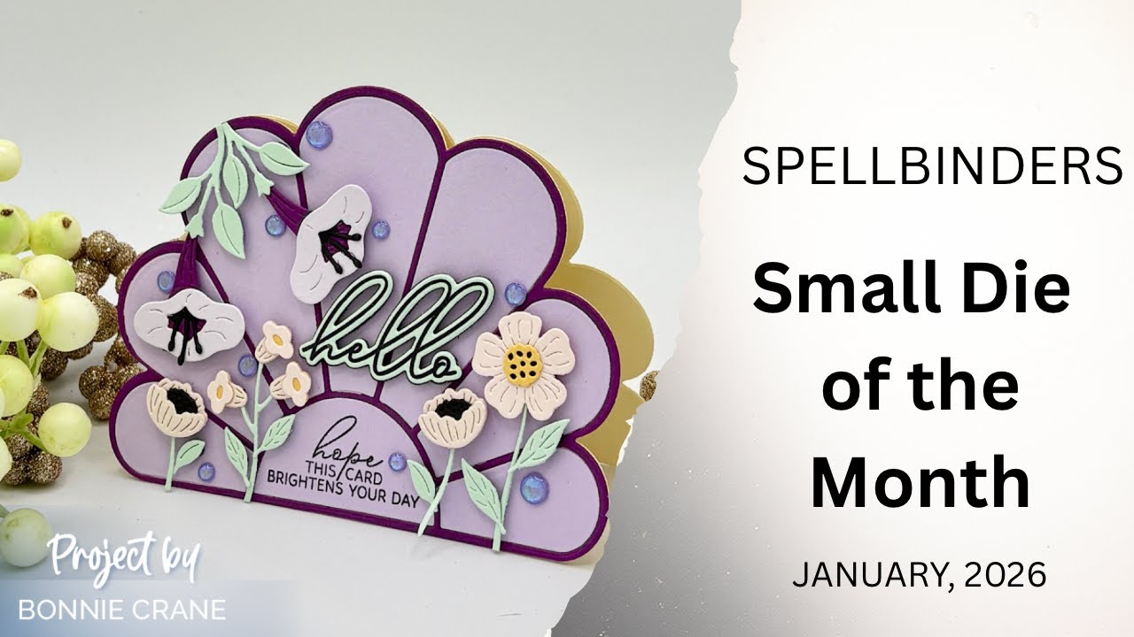 Мелкий кубик месяца от Spellbinders – Sunny Stems