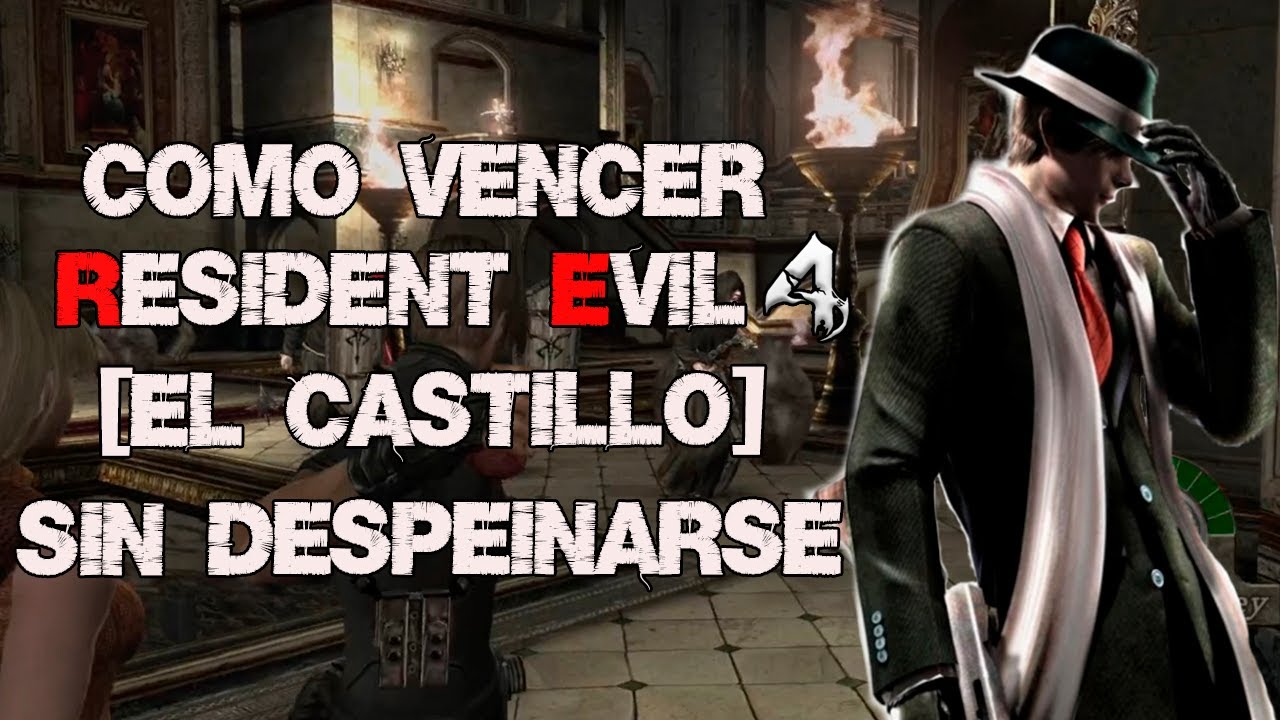 Cómo VENCER Resident Evil 4 | Guía-El Castillo | Juego Completo | Profesional | Estrategias y trucos