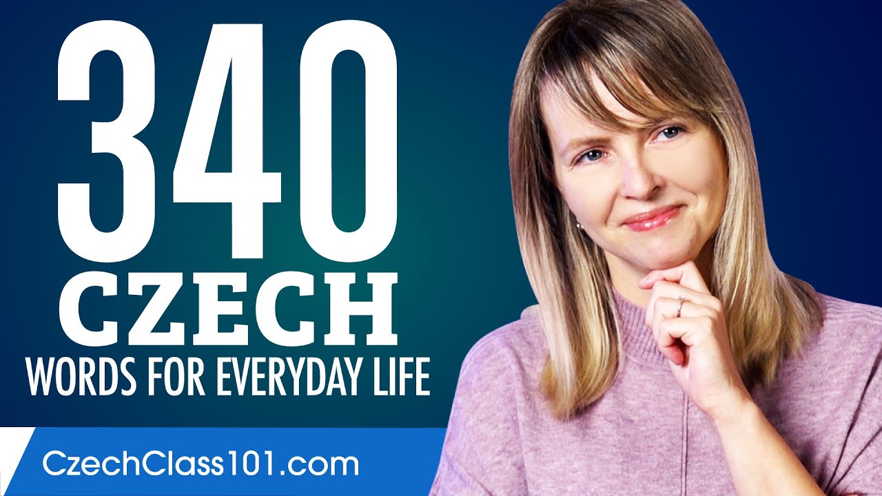 340 Czech Words for Everyday Life - Basic Vocabulary #17