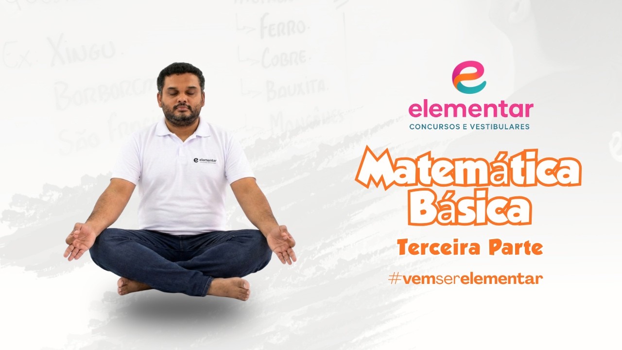 Matemática Elementar - Parte 3