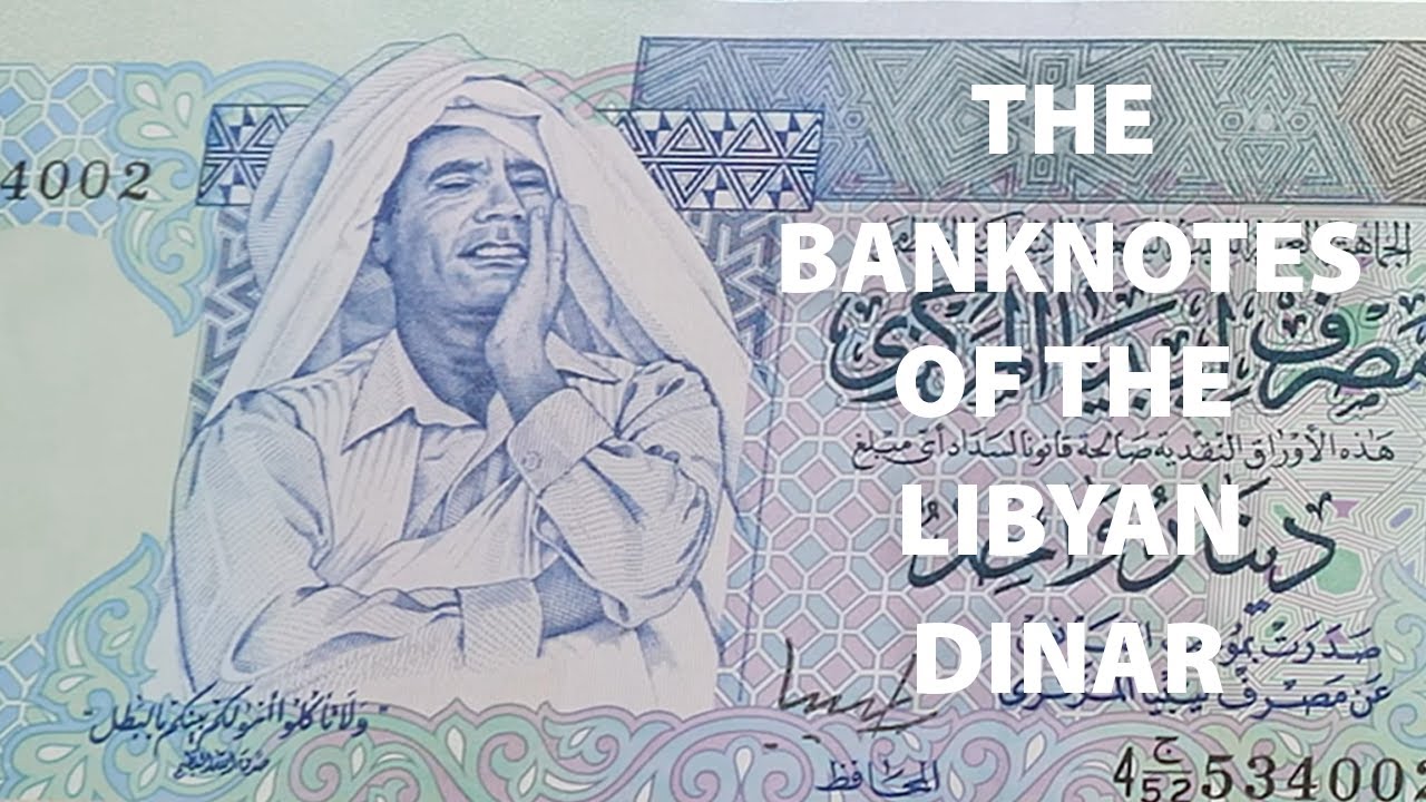 The Banknotes of the Libyan Dinar