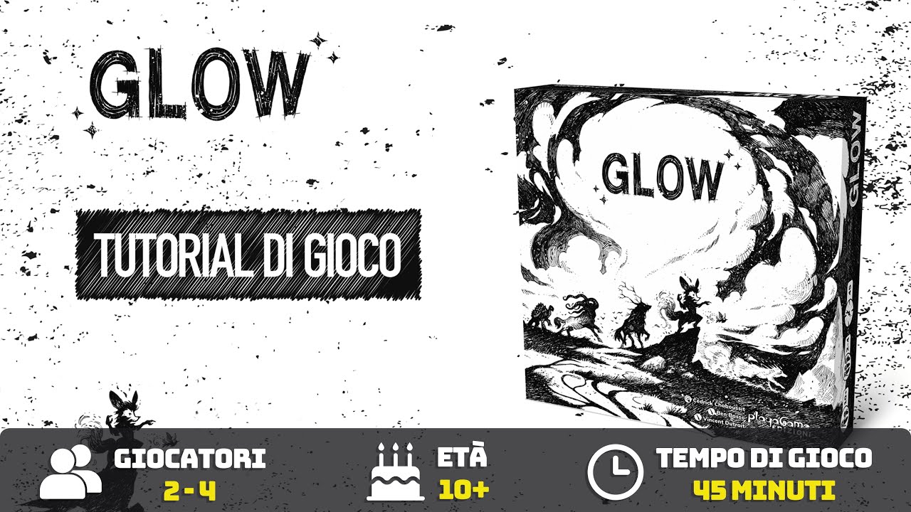 GLOW - Tutorial di gioco in italiano - Playagame Edizioni