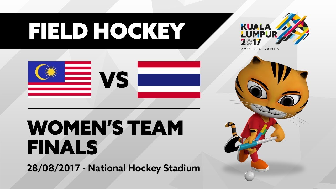 KL2017 29th SEA Games | Women's Field Hockey - FINALS - MAS 🇲🇾 vs THA 🇹🇭 | 28/08/2017