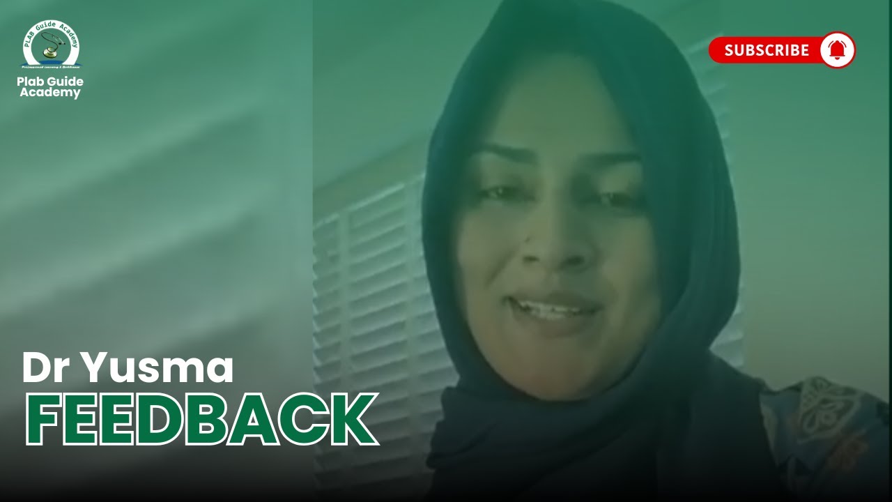 Dr Yusma | Candidate Feedback | PLAB GUIDE ACADEMY