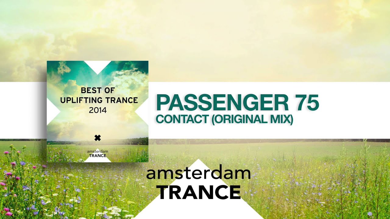 Passenger 75 - Contact (original mix) Best of Uplifting Trance 2014