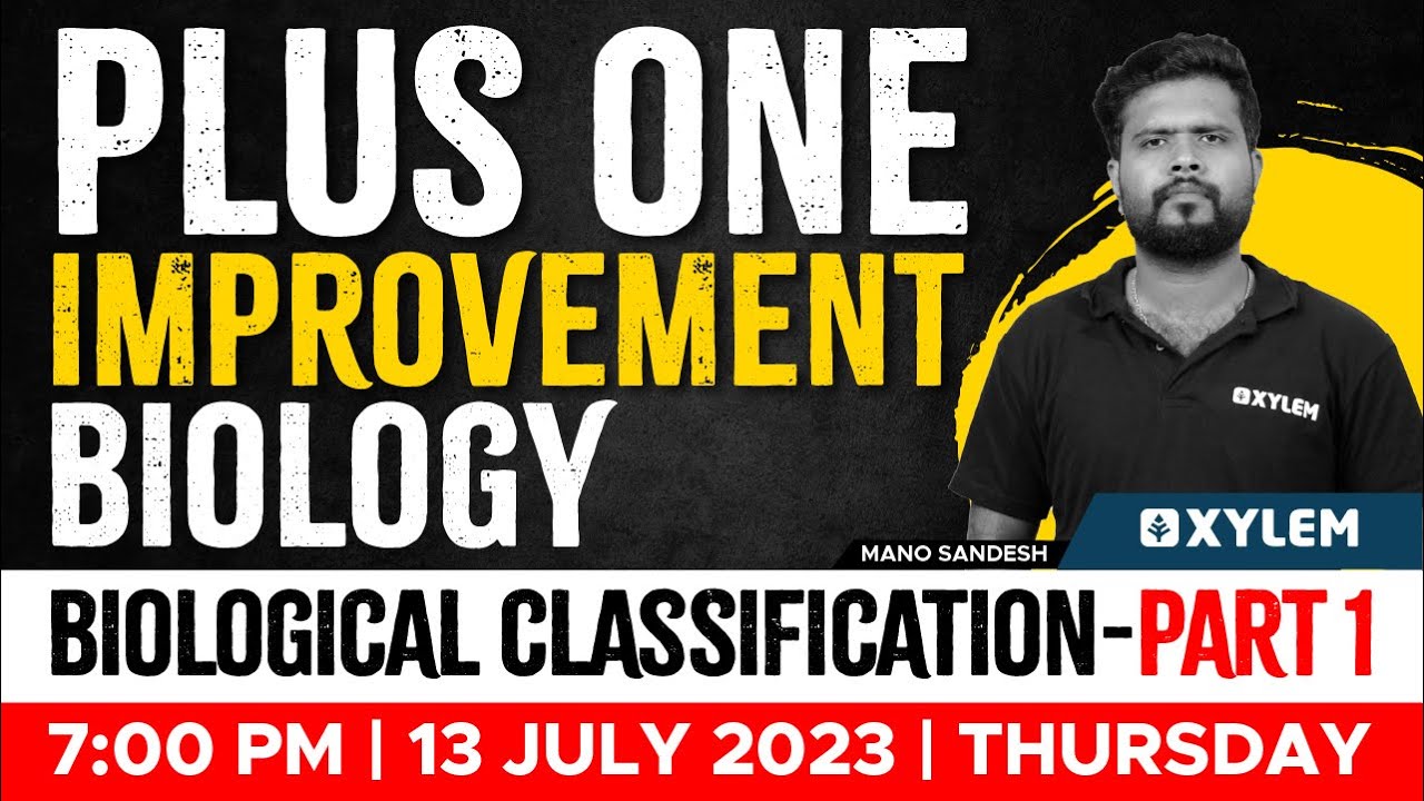 Plus One Biology Improvement Exam - Biological Classification - Part 1 | Xylem Plus Two