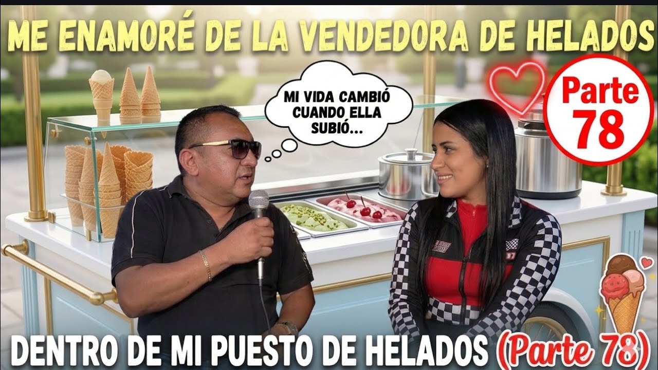 El carro del amor parte 78 - enamoré vendedora de conos - helados