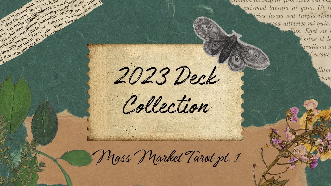 2023 Deck Collection! | Mass Market Tarot pt. 1