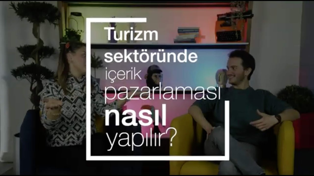 Turizm Sektöründe İçerik Pazarlaması