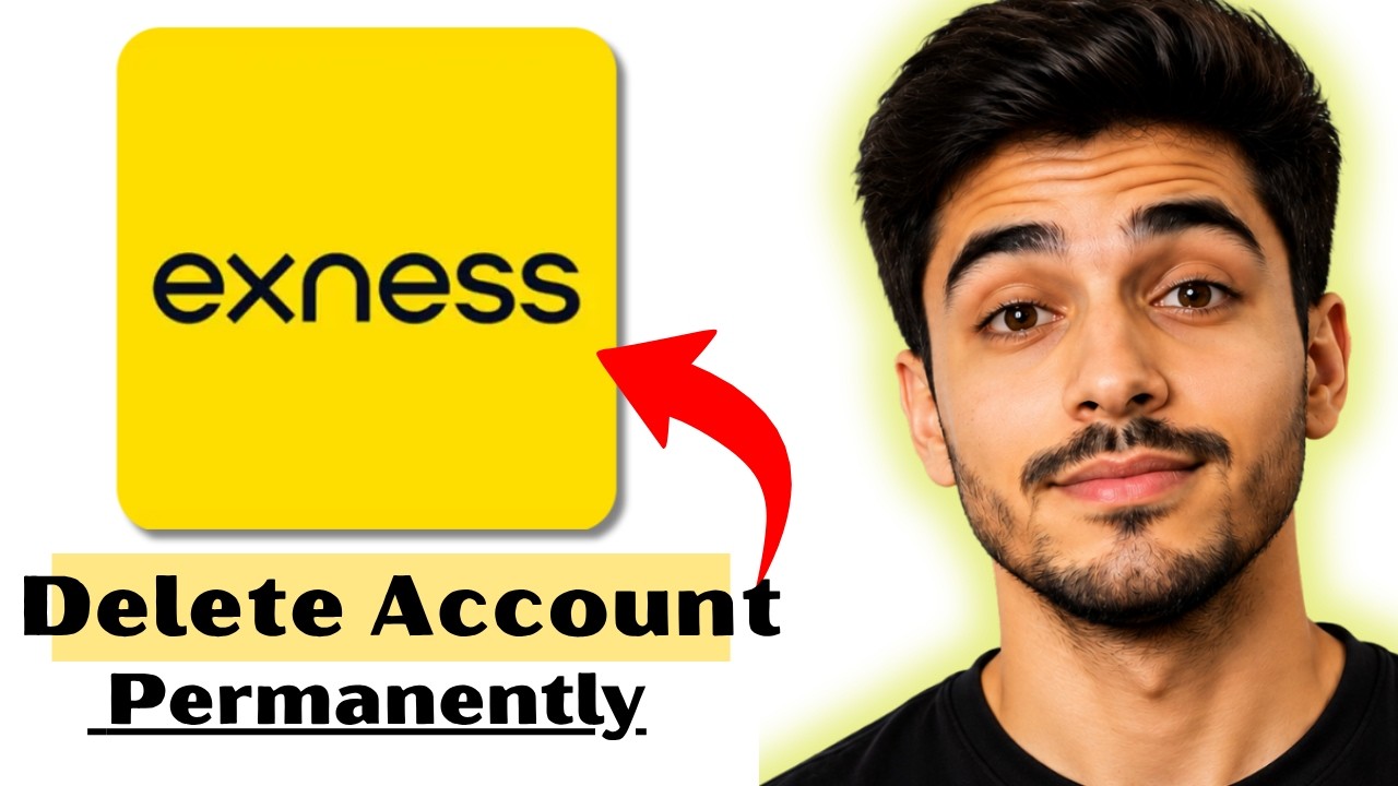How to Permanently Delete Exness Account 2026 Step by Step