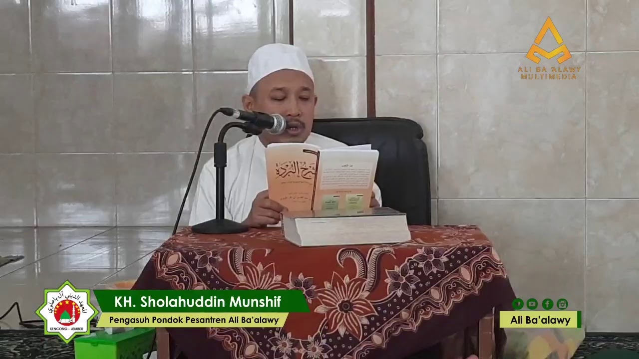 (Eps 2) Ngaji Syarh al Burdah | KH. Sholahuddin Munshif