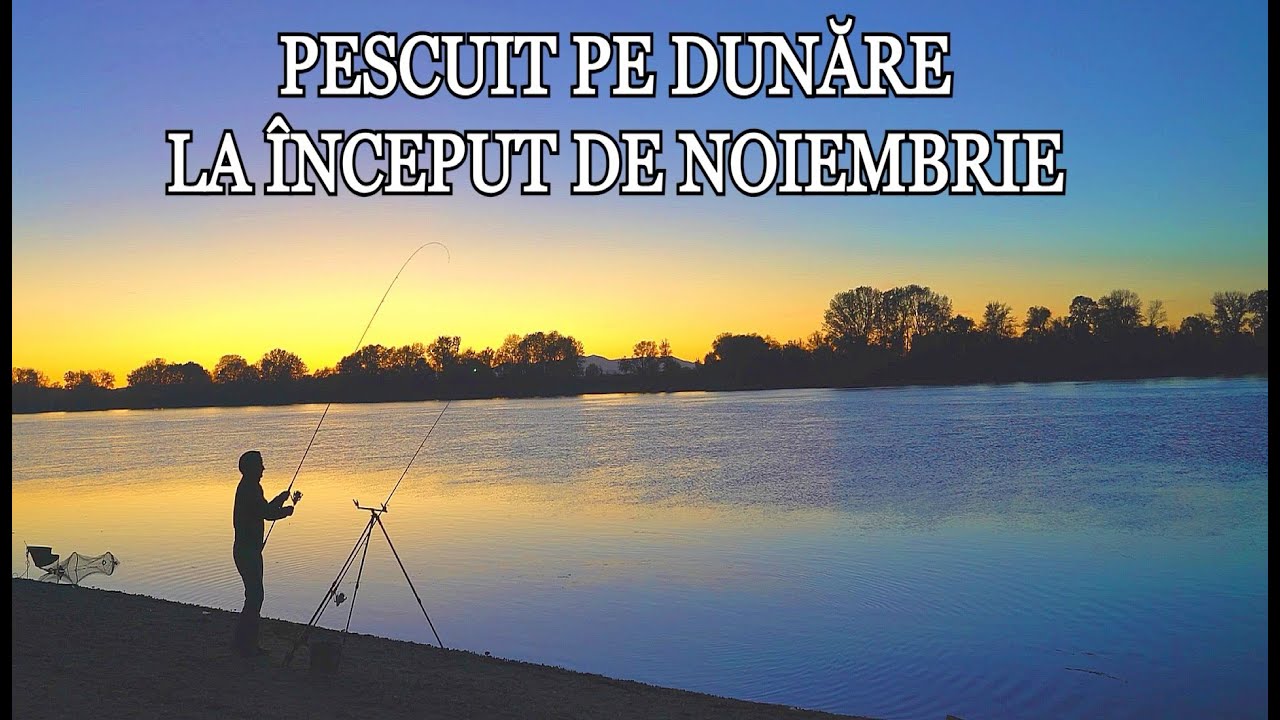 Pescuit SIMPLU SI FRUMOS PE DUNARE - &Icirc;nceput de Noiembrie la MREANA, MORUNAS si PLATICA
