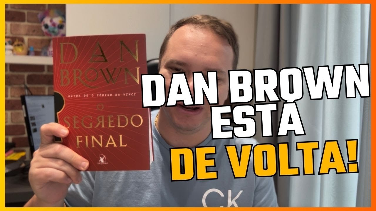 O Segredo Final - Dan Brown (Resenha)