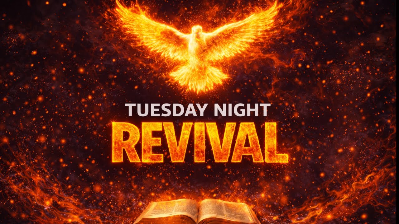 Revival Service | Tuesday 7PM