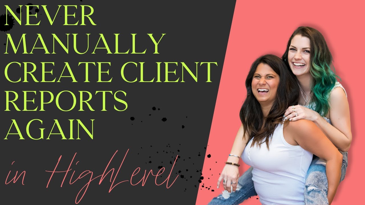 HighLevel Custom Reports: Set Up Automatic Client Reporting (2025 Tutorial)
