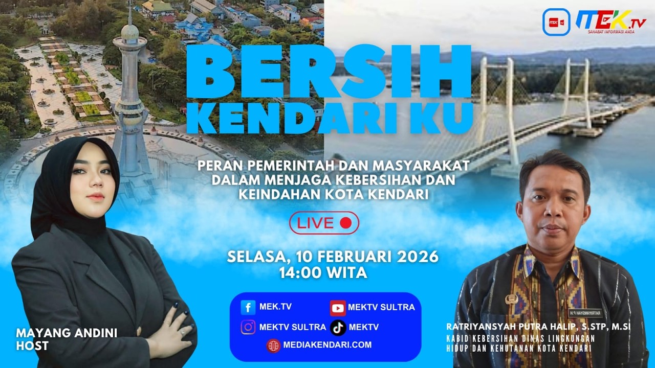 BERSIH KENDARI KU --  Peran Pemerintah & masyarakat dalam menjaga kebersihan Kota Kendari