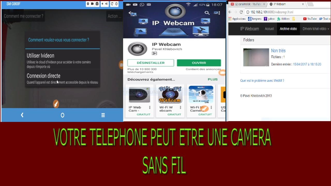 Comment transformer votre téléphone en une camera de contrôle