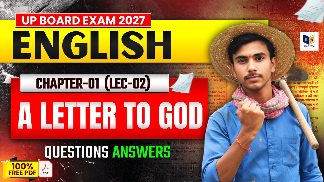 A Letter to God | Class 10 English Chapter 1 LEC-02 | Board Exam Preparation #english #class10th